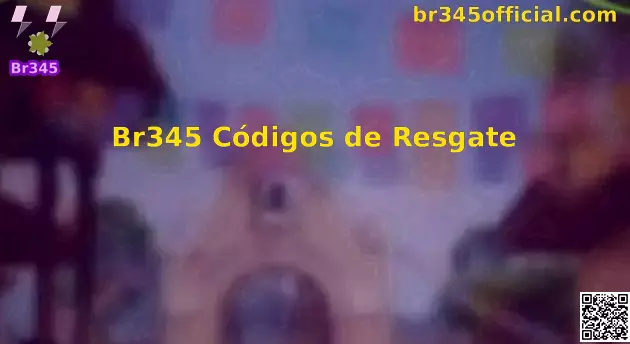Br345 Códigos de Resgate