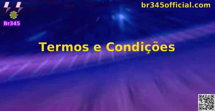 Br345 Termos e Condições